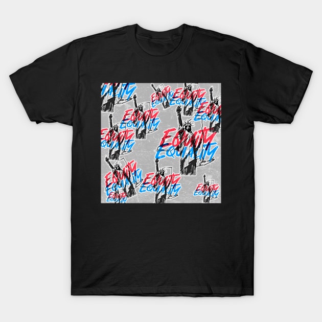 Equity Equality T-Shirt by WPHmedia